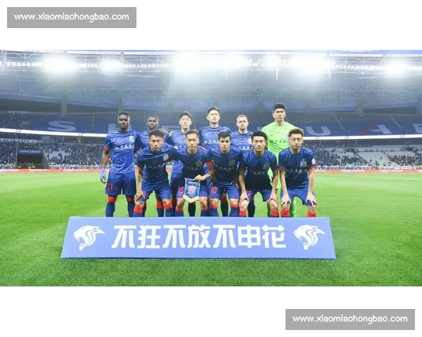 申花vs泰达强强对话聚焦中超关键战赛季走势引关注万众瞩目全城